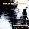 About Crazy Little Night Song