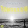 About Children of Tomorrow Song