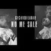 About No Me Sale Song