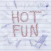 About Hot Fun Song