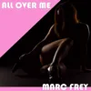 About All Over Me Song