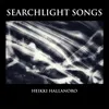 Searchlight Song I