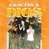 About Gracias a Dios Song