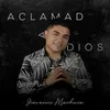 About Aclamad a Dios Song