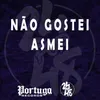 About Não Gostei, Asmei Song