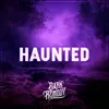 About Haunted Song