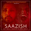 About Saazish Song