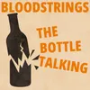 About The Bottle Talking Song