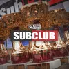 SUBCLUB (Screwed)