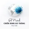 About Sứ Mệnh Chiến Binh Áo Trắng Song