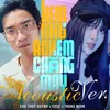 About Xem Như Anh Chẳng May Song