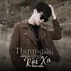 About Thương Mấy Cũng Rời Xa Song