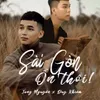 About Sài Gòn Ổn Thôi Song