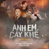 About Anh Em Cây Khế Song