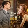 About Cho Anh Xin Thêm 1 Phút Song