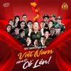 About Sài Gòn - Hà Nội, Việt Nam Mình Ơi Cố Lên! Song