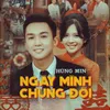 Ngày Mình Chung Đôi