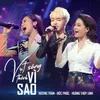 About Vụt Sáng Thành Vì Sao Song