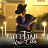 About Acéptame Una Cita Song