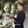 About Các Con Đang Bận Gì Song