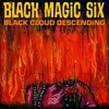 About Black Cloud Descending Song