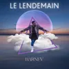 About Le lendemain Song