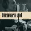 About Varm, varm vind Song