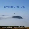 About Cymru'n Un Song