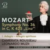 Symphony No. 36 in C Major, K. 425, "Linz". I. Adagio - Allegro spiritoso (Live)
