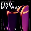 About Find My Way Song