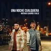 About Una Noche Cualquiera Song