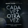 About Cada Vez Otra Vez Song