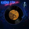 About Không Còn Nhớ Người Yêu Song