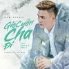 About Gió Cuốn Cha Đi Song