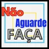 About Não Aguarde Faça Song