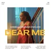 About Dear Me Song