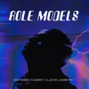 About Role Models Song