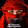 Be Cehennem (Arabick Remix)