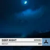 About Deep Night Song