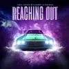 About Reaching Out Song