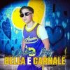 About Bella e carnale Song