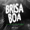 About Brisa Boa Song
