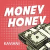 About Money Honey Song