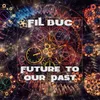 Future to Our Past