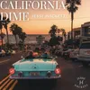 About California Dime Song