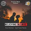 About Believing In Love Song
