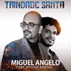 About Trindade Santa Song