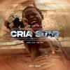 About Cria Star Song