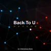 Back To U