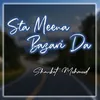 About Sta Meena Bazari Da Song